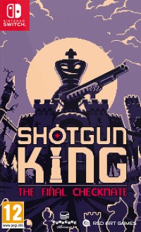 Shotgun King: The Final Checkmate